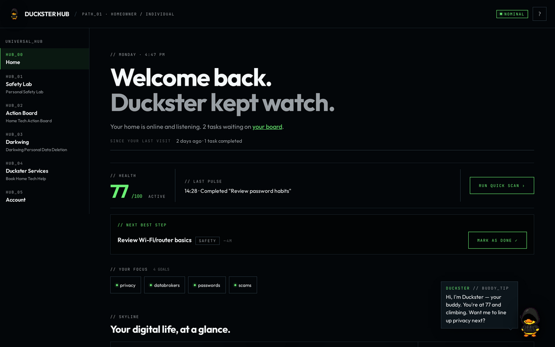 Duckster Hub desktop command center with a 77/100 security health score, next best step, and personal focus goals